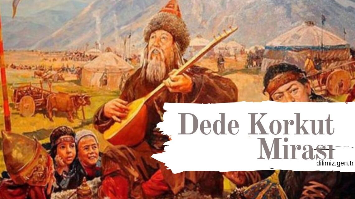 Dede Korkut Mirası