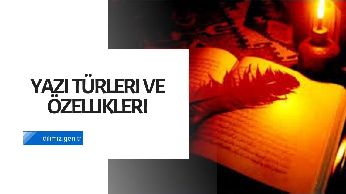 Yazı türleri ve özellikleri