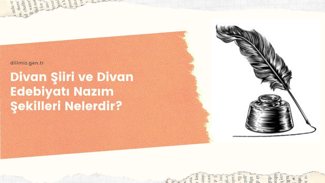 Divan-Şiiri-ve-Divan-Edebiyatı-Nazım-Şekilleri-Nelerdir